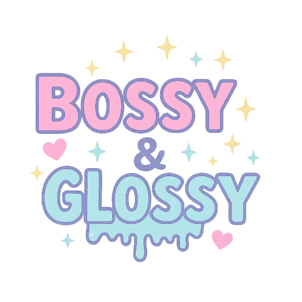 bossy and glossy 