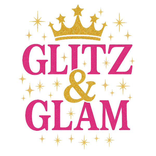 glitz & glam