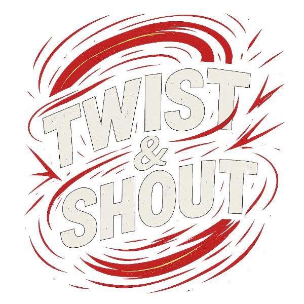 twist and shout