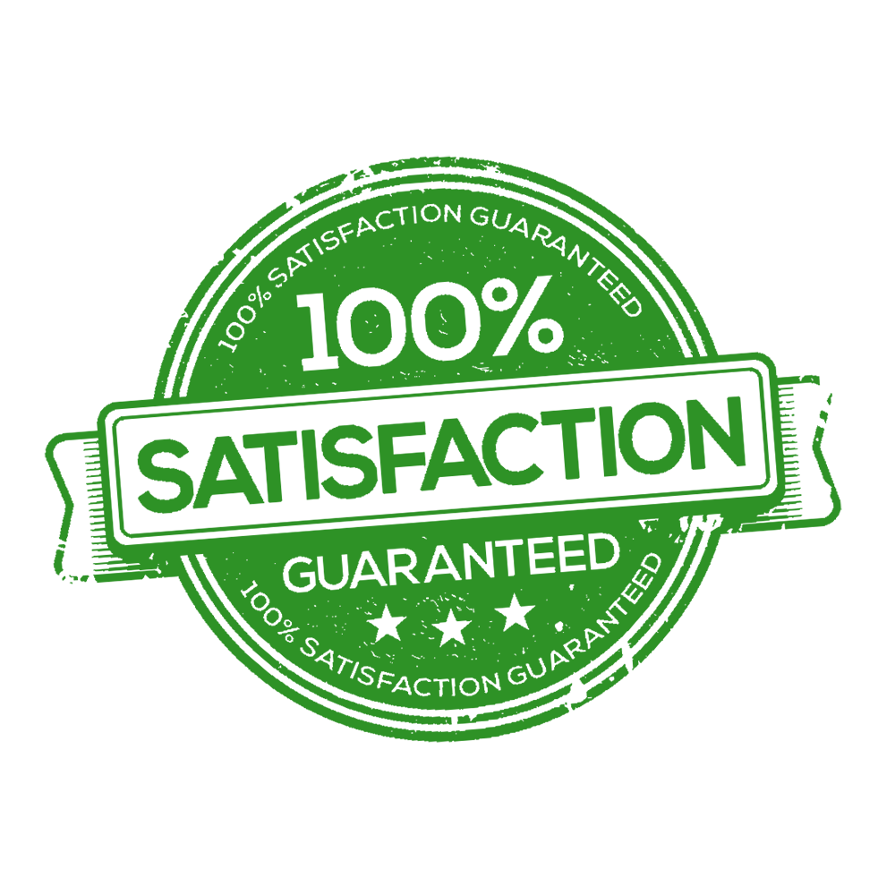 100% Satisfaction guaranteed