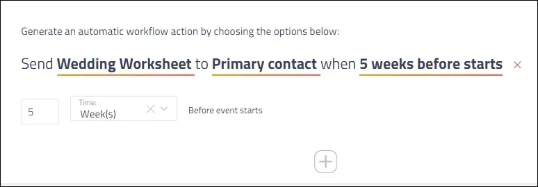 A screenshot of a wedding worksheet that says send wedding worksheet to primary contact when 5 weeks before starts.