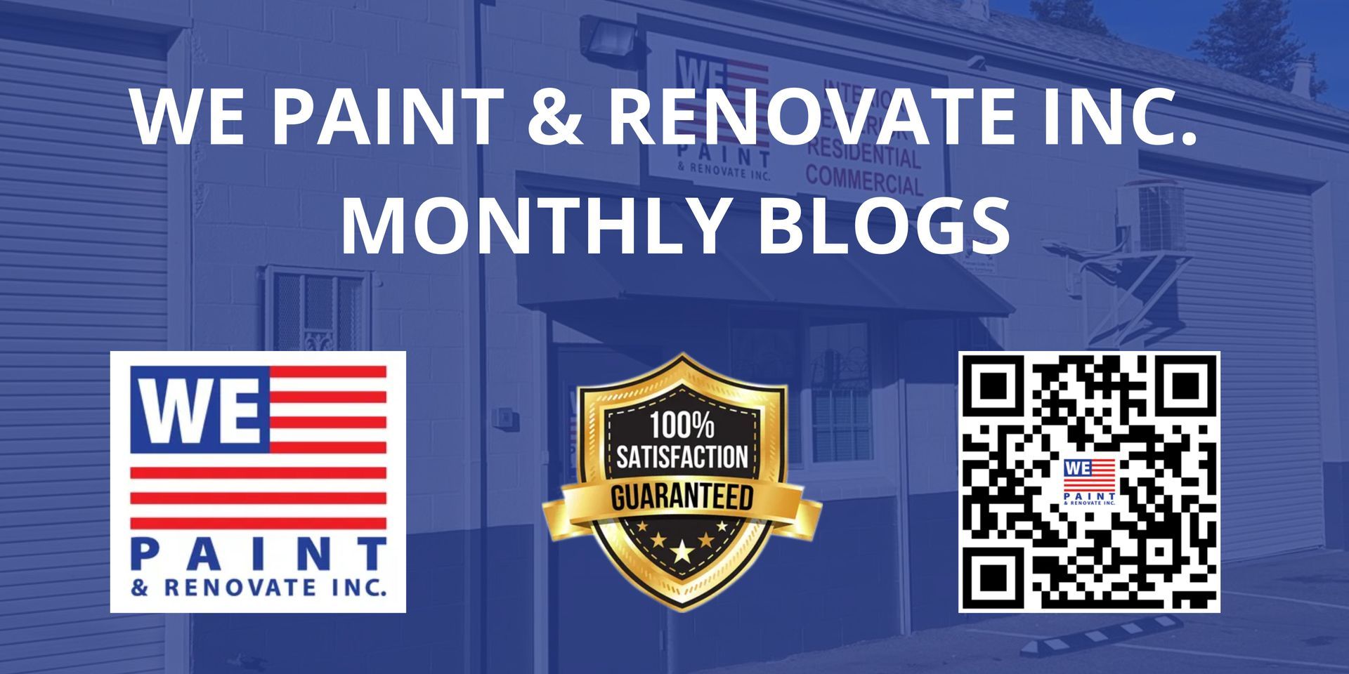 Monthly Blogs - Stockton, Ca - We Paint & Renovate Inc. 