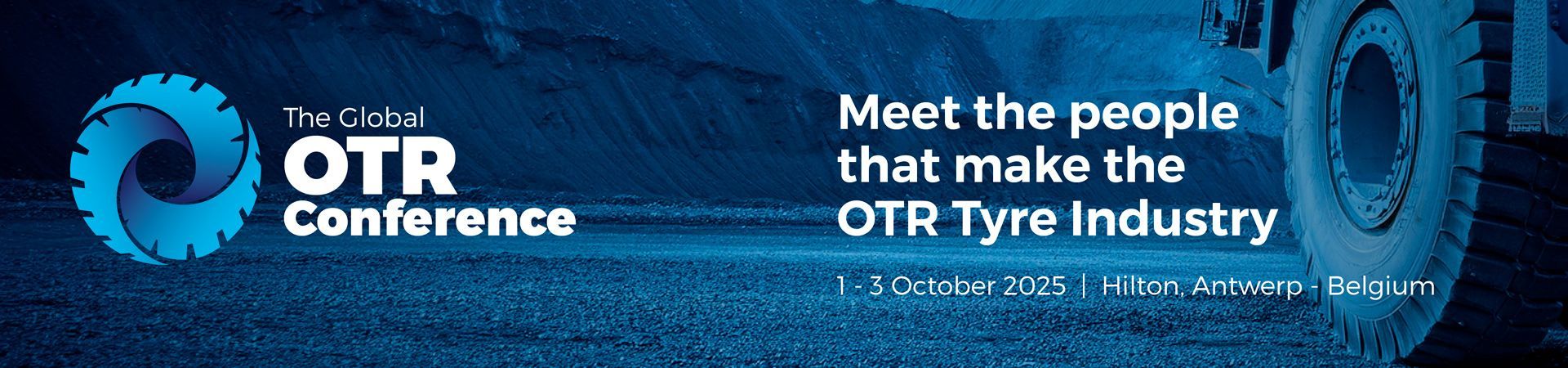 A poster for the otr conference that says meet the people that make the otr tyre industry