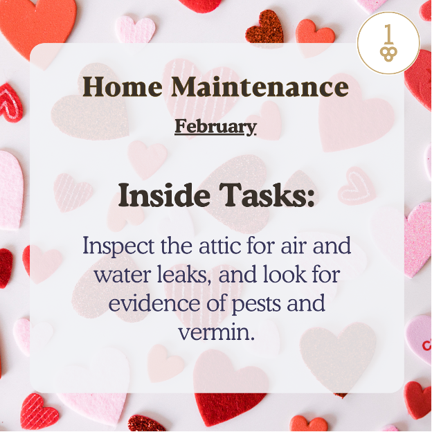 a card that says home maintenance february inside tasks inspect the attic for air and water leaks and look for evidence of pests and vermin