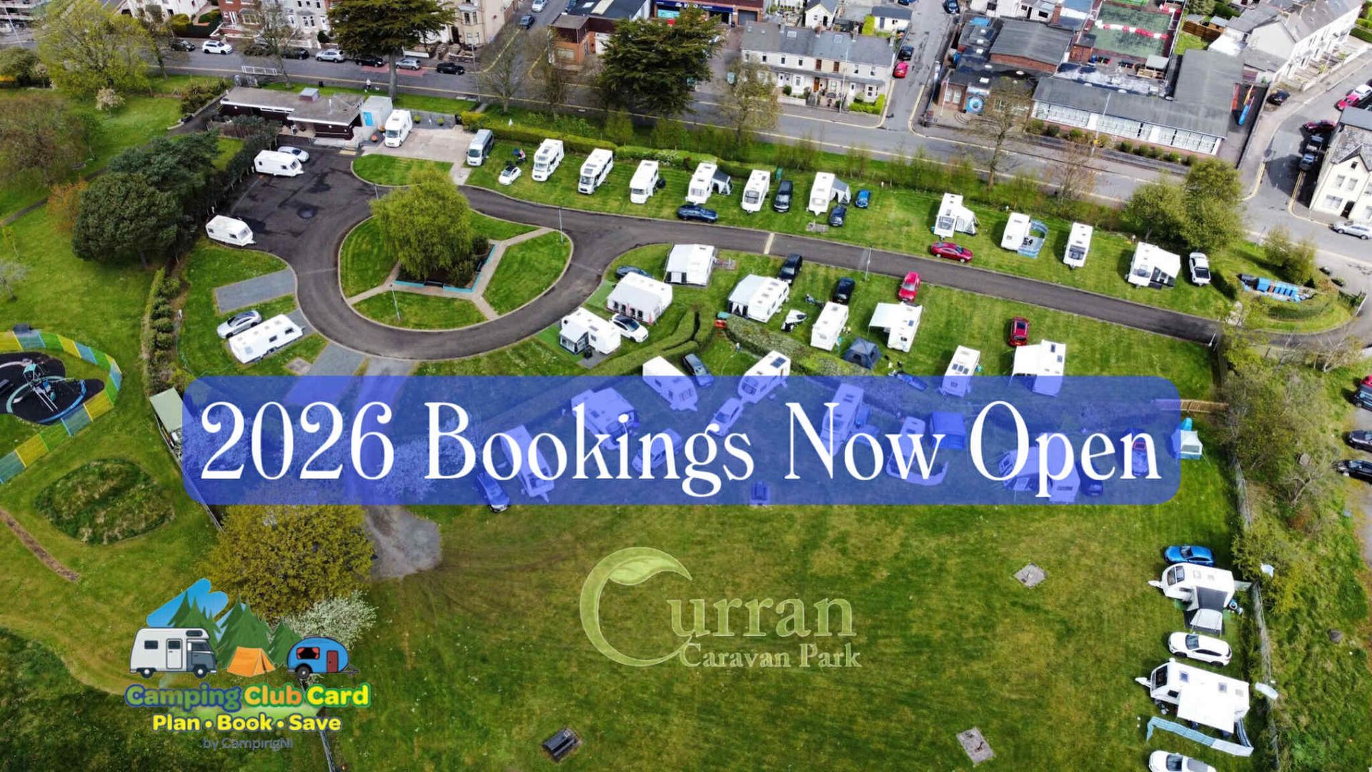 Curran Caravan Park 2026 Bookings now open Camping Club Card by CampingNI