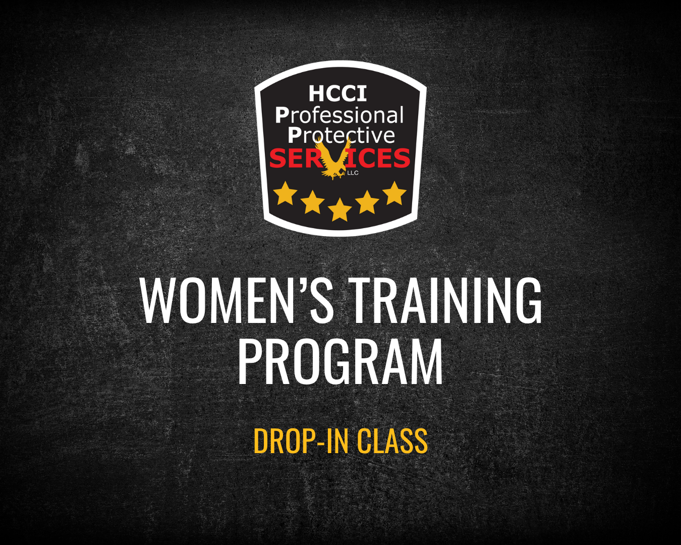 Black graphic promoting a women's self-defense training program, "Women's Training Program," with a logo for HCCI Professional Protective Services.