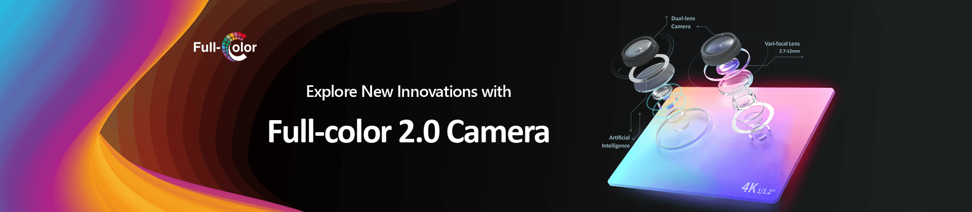 Full-colour Key Technologies Cameras