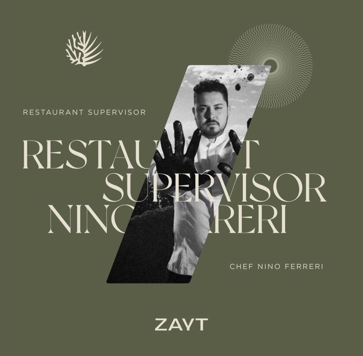 Ignazio Morgante - Chef Resident - 
Nino Ferreri - Chef Supervisor