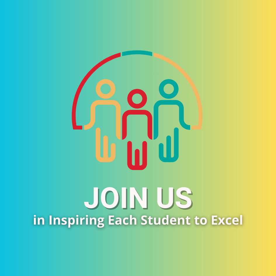 A poster that says `` join us in inspiring each student to excel ''