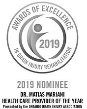 Award of Excellence for Brain Injury Rehabilitation; 2019 Nominee Dr. Matias Mariani, Health Care Provider of the Year.