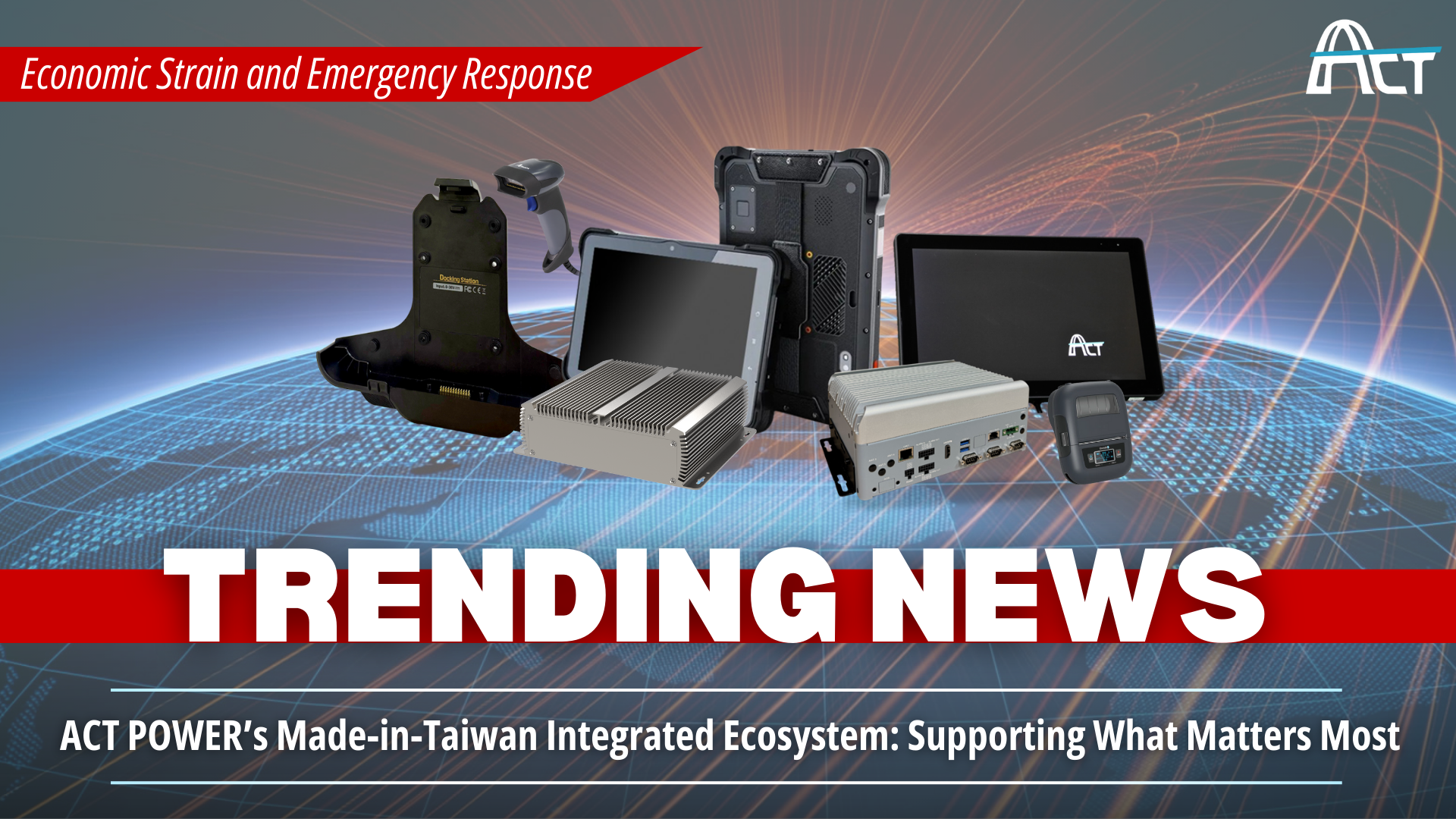ACT POWER’s Taiwan-Built Strength