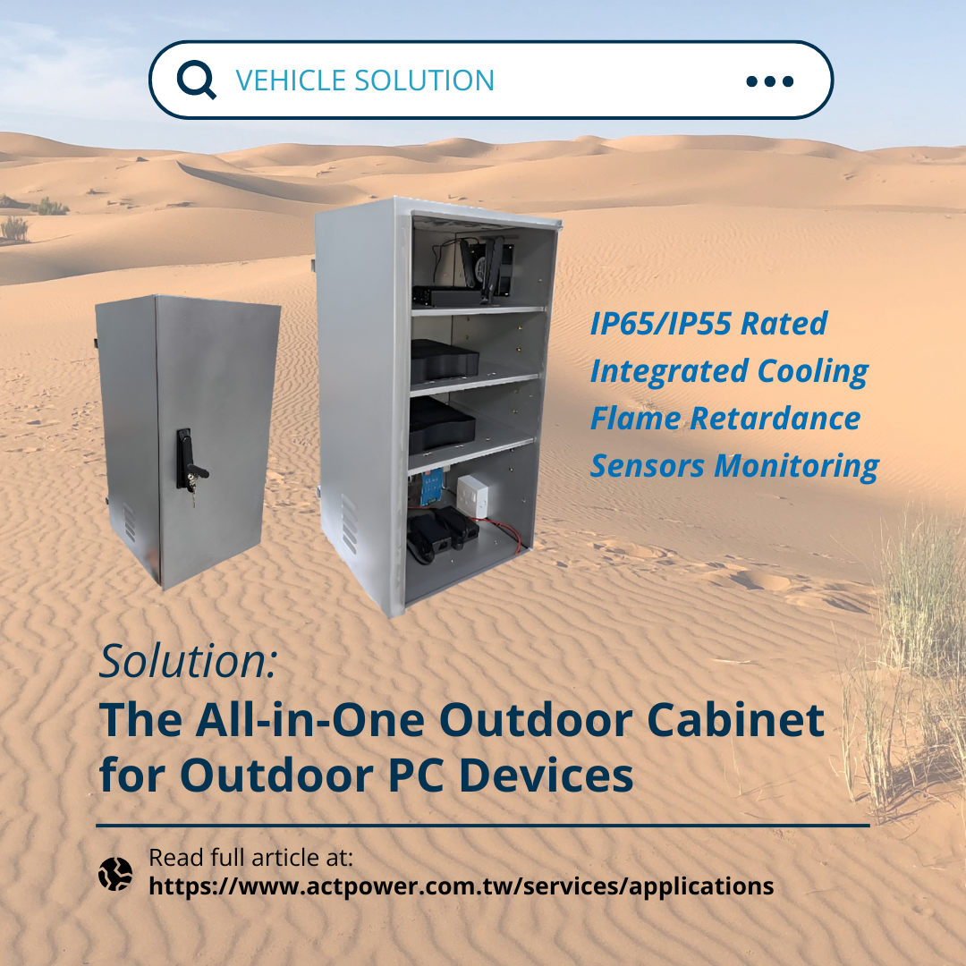 ACT POWER New Vehicle Application Release - Active Cooling Outdoor Cabinet