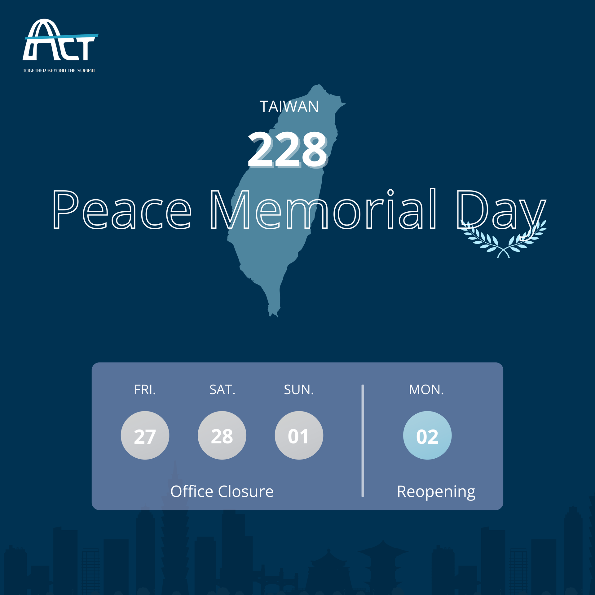 ACT POWER 228 Peace Memorial Day Holiday Notice