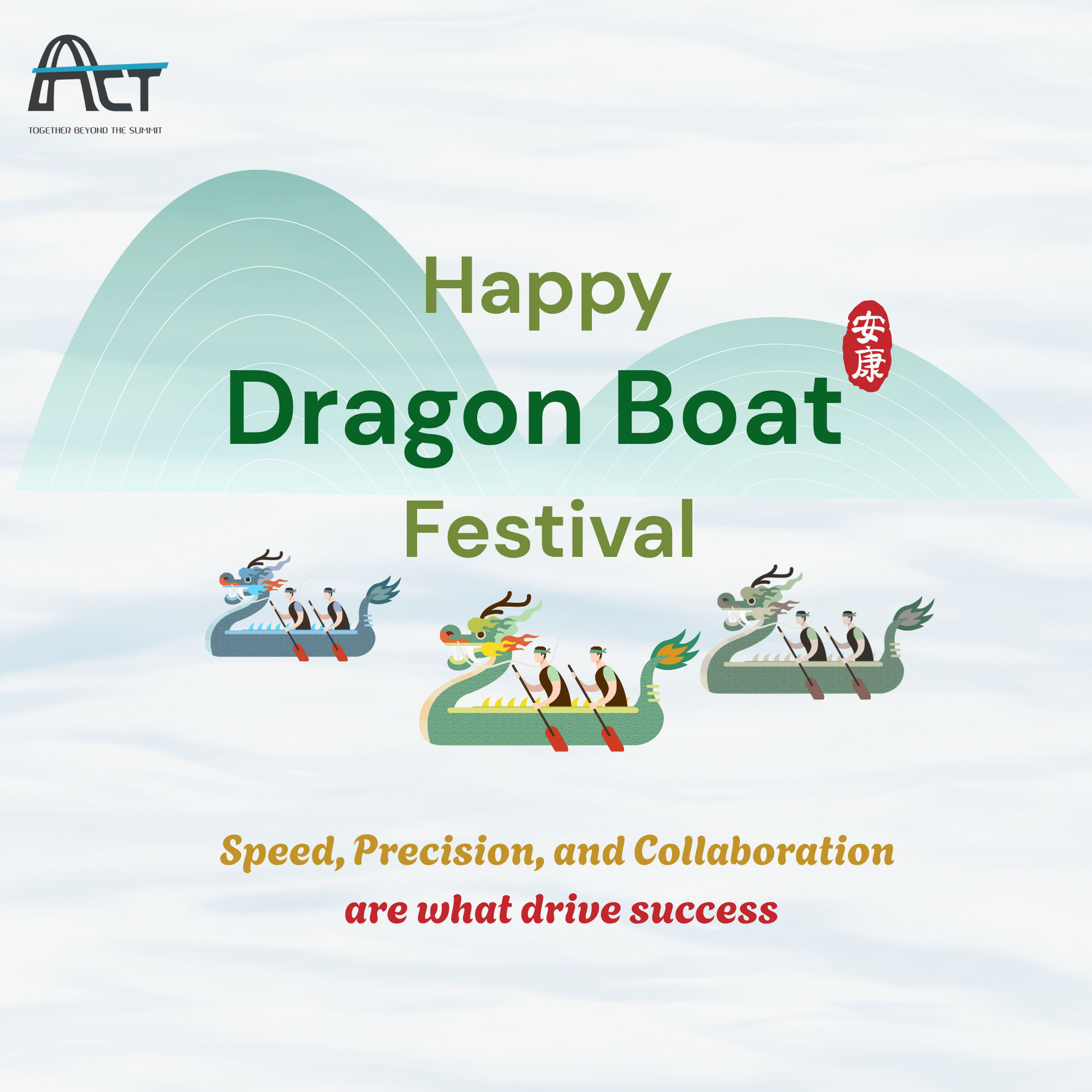 ACT POWER Celebrate the Spirit of Dragon Boat Festival