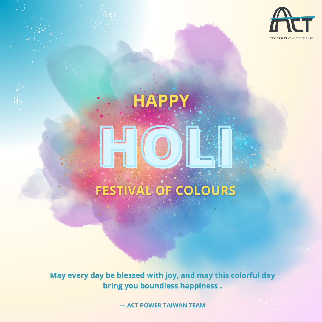 Happy Holi - Festival of Colors from ACT POWER