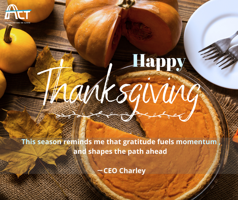Thanksgiving Gratefulness from ACT POWER