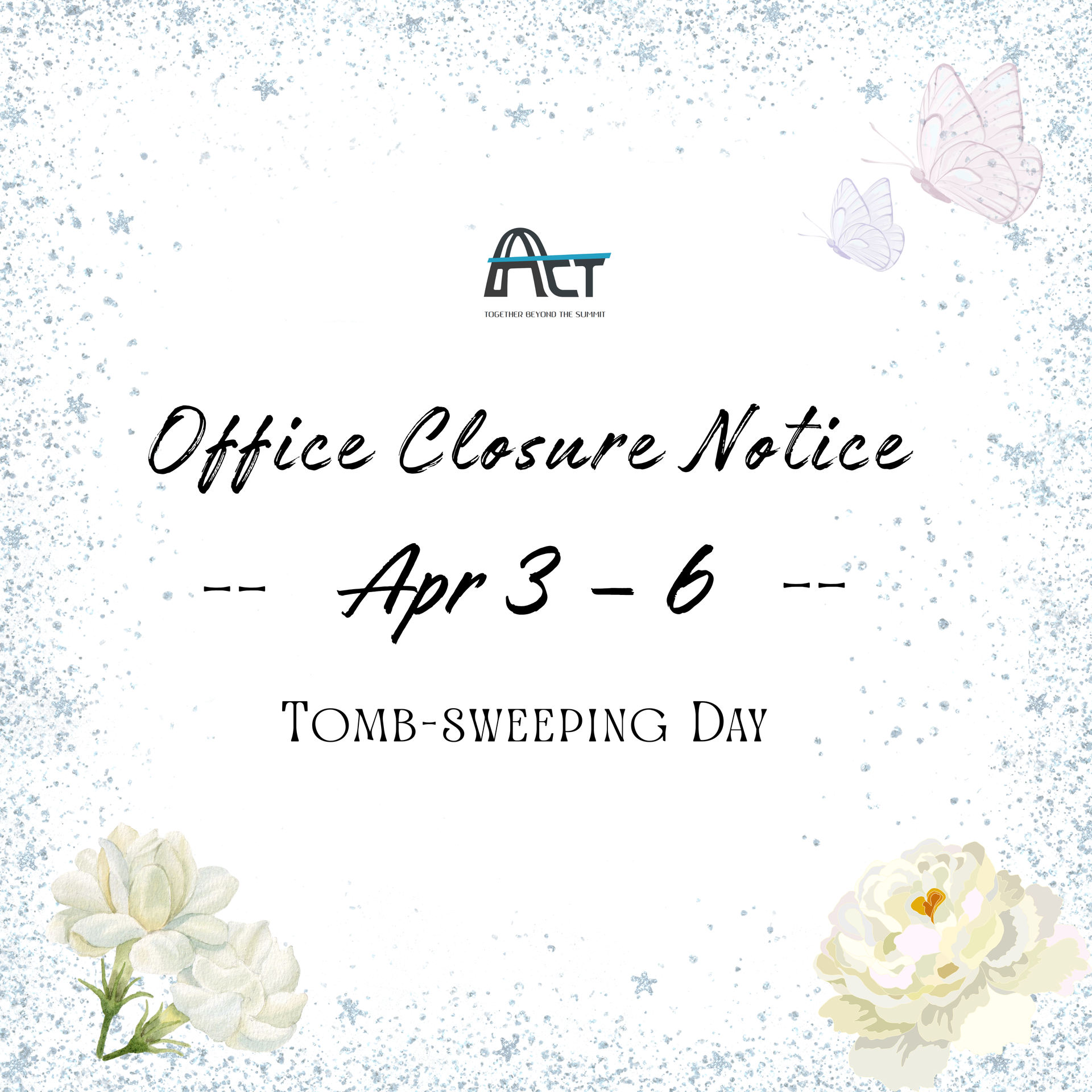 Tomb Sweeping Day Holiday Closure Notice 