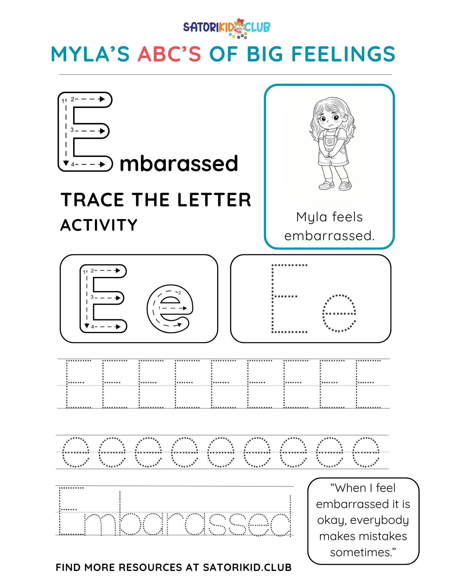 Satori Kid Club Worksheet: trace the letter