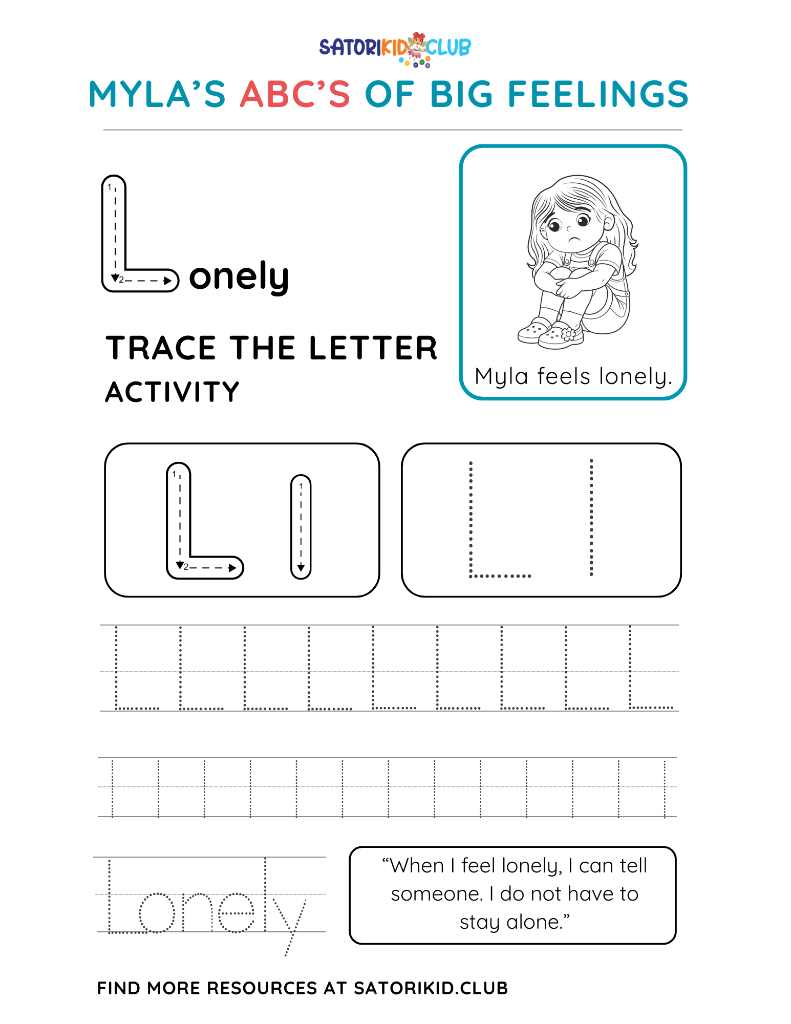 Satori Kid Club Worksheet: trace the letter
