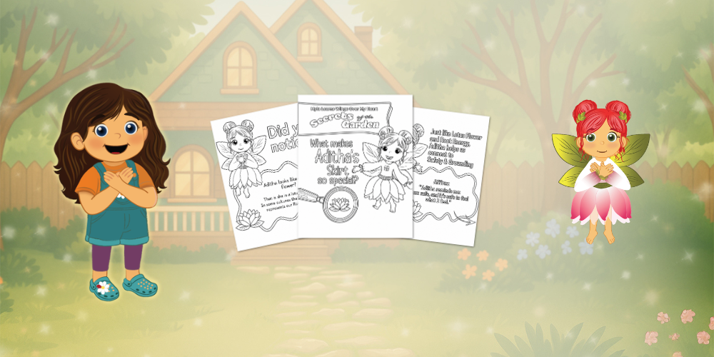 The Energy  fairy Aditha , lotus flower saying “I am safe”, and instructions for activities with Aditha. From Satori Kid Club
