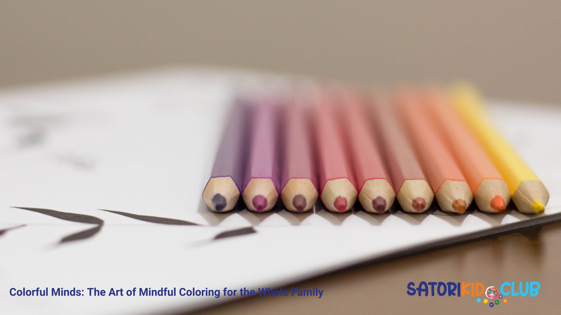 Satori Kid Club Blog Post - Mindful Kids