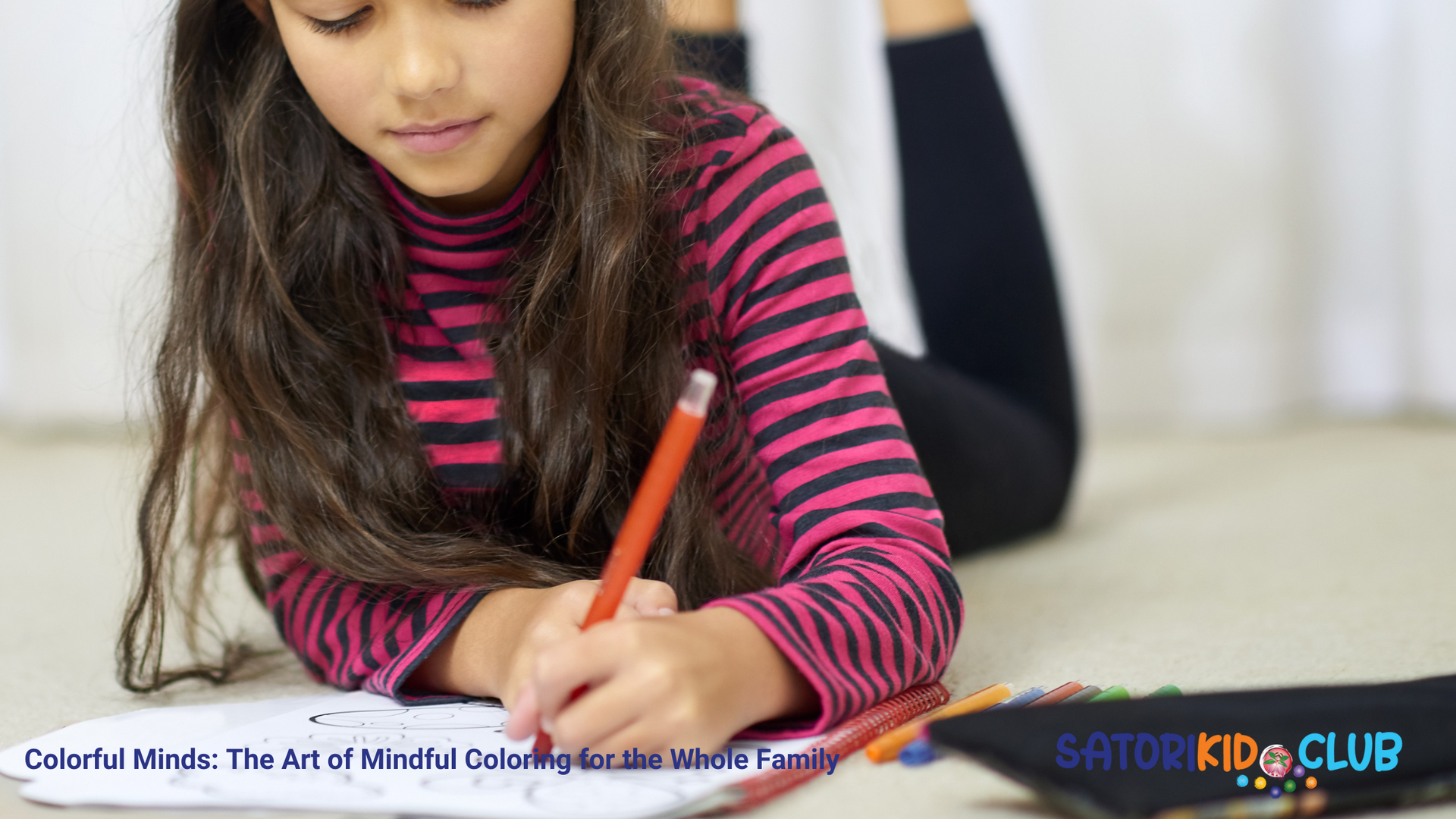 Satori Kid Club Blog Post - Mindful Kids