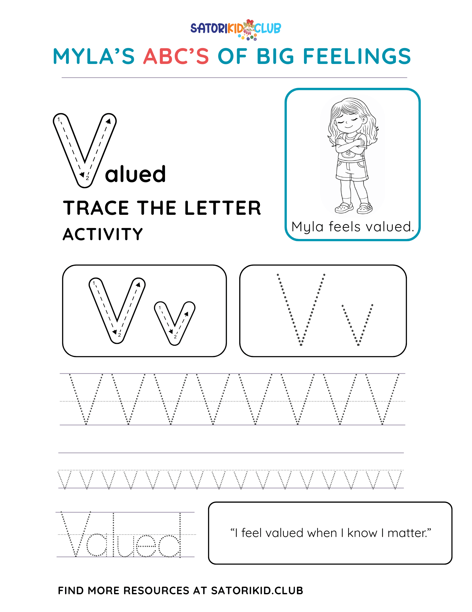 Satori Kid Club Worksheet: trace the letter 