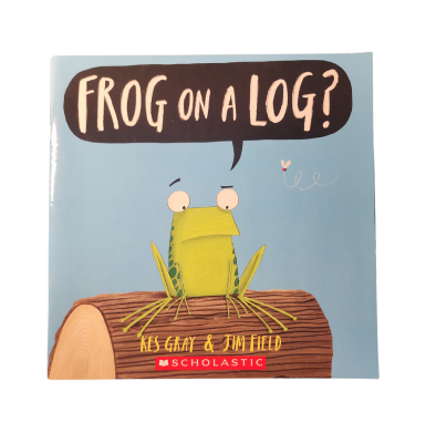 Frog on a Log by Kes Gray