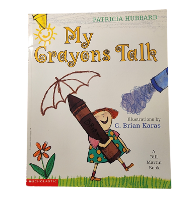 My Crayons Talk by Patricia Hubbard