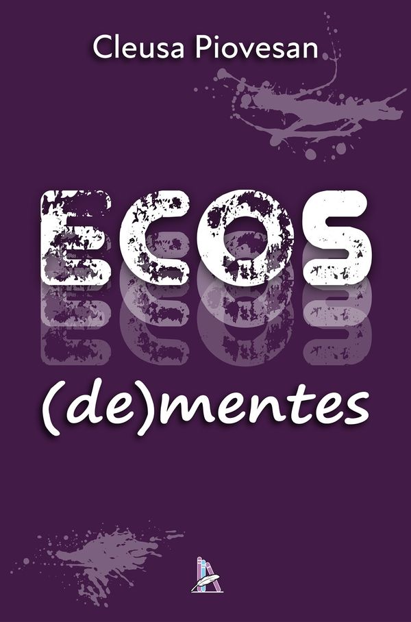 Ecos (de)mentes