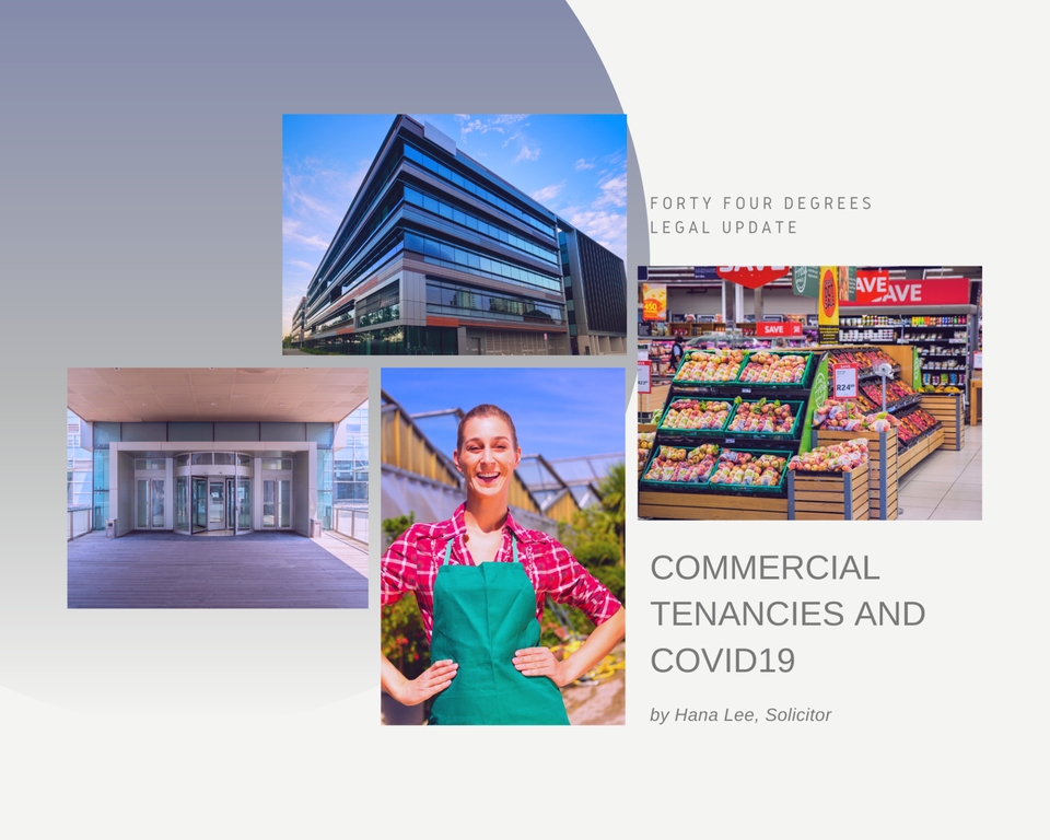 Commercial Tenancies and COVID19 by Forty Four Degrees