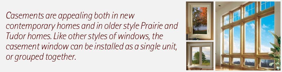 Text about casement windows with photos of casement windows in various settings.