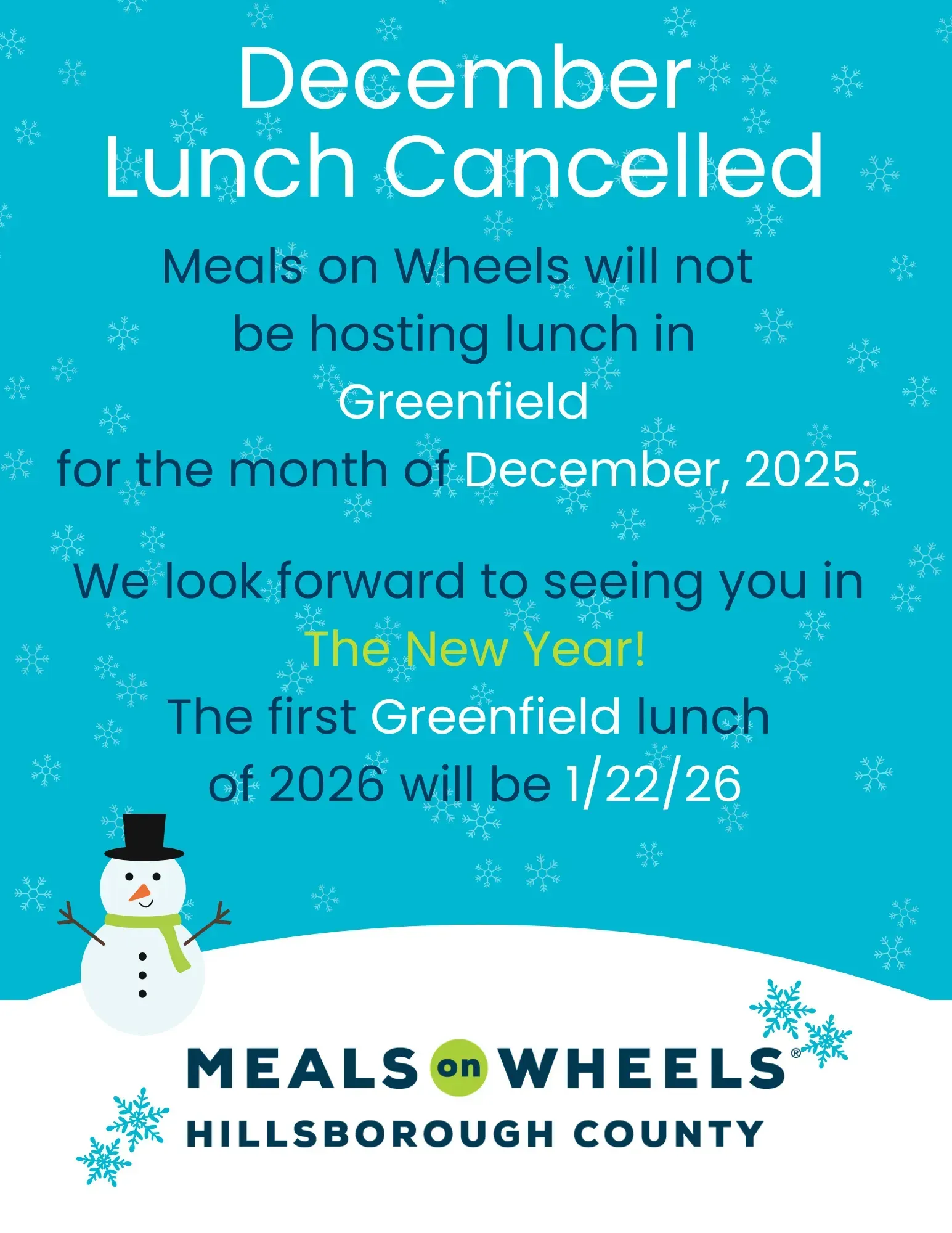 Notice: Meals on Wheels lunch cancelled in Greenfield for December 2025. Resumes January 22, 2026. Snowman graphic.