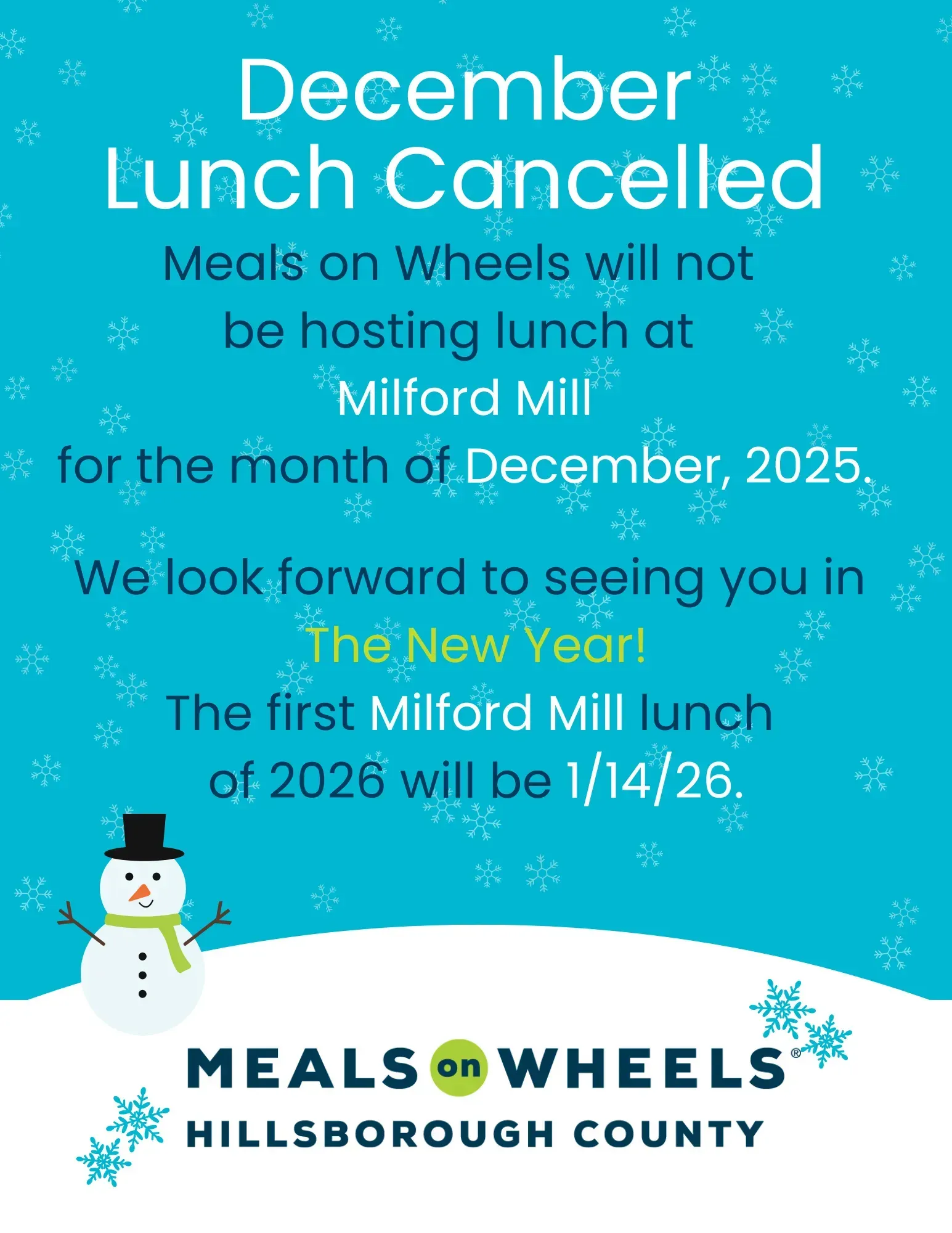 Announcement: Meals on Wheels lunch cancelled at Milford Mill in December 2025. Resumes 1/14/26. Snowman graphic.