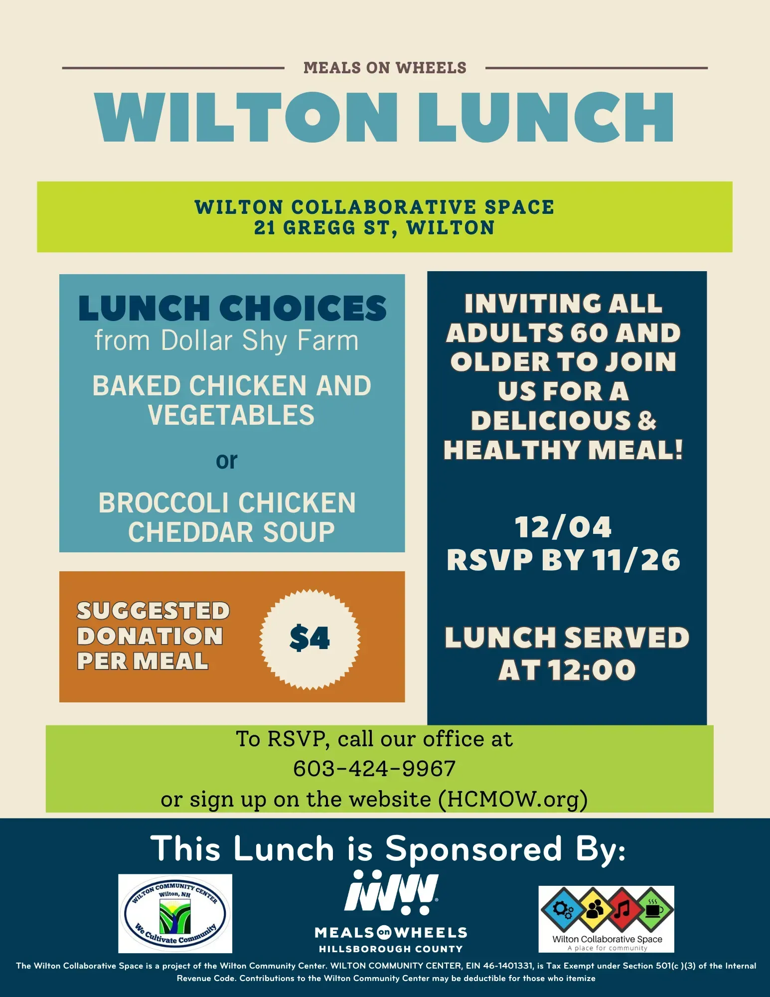 Wilton Lunch flyer: Baked chicken or soup for adults 60+ on 12/04. RSVP by 11/26.  $4 suggested donation.