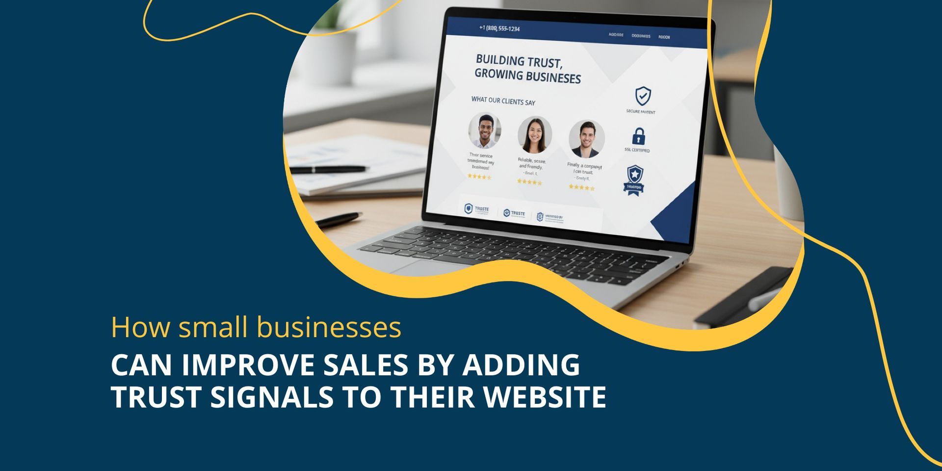 How Small Businesses Can Improve Sales by Adding Trust Signals to Their Website