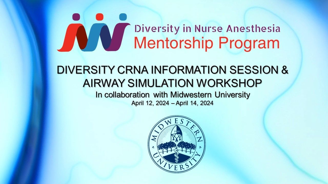 Diversity CRNA Midwestern University 2024 Mentorship Program