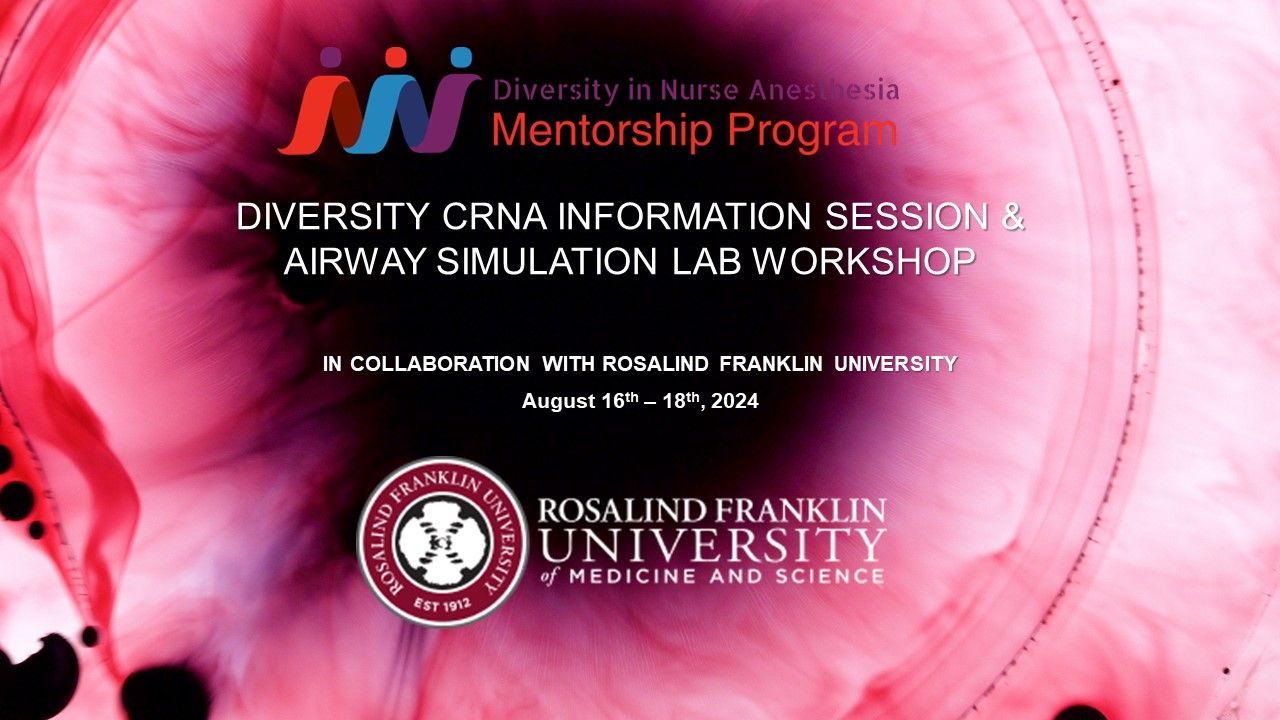 Diversity CRNA Rosalind Franklin University 2024 Mentorship Program
