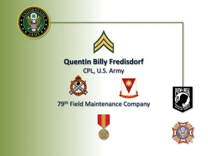 Quentin billy fredisdorf cpl u.s. army 79th field maintenance company