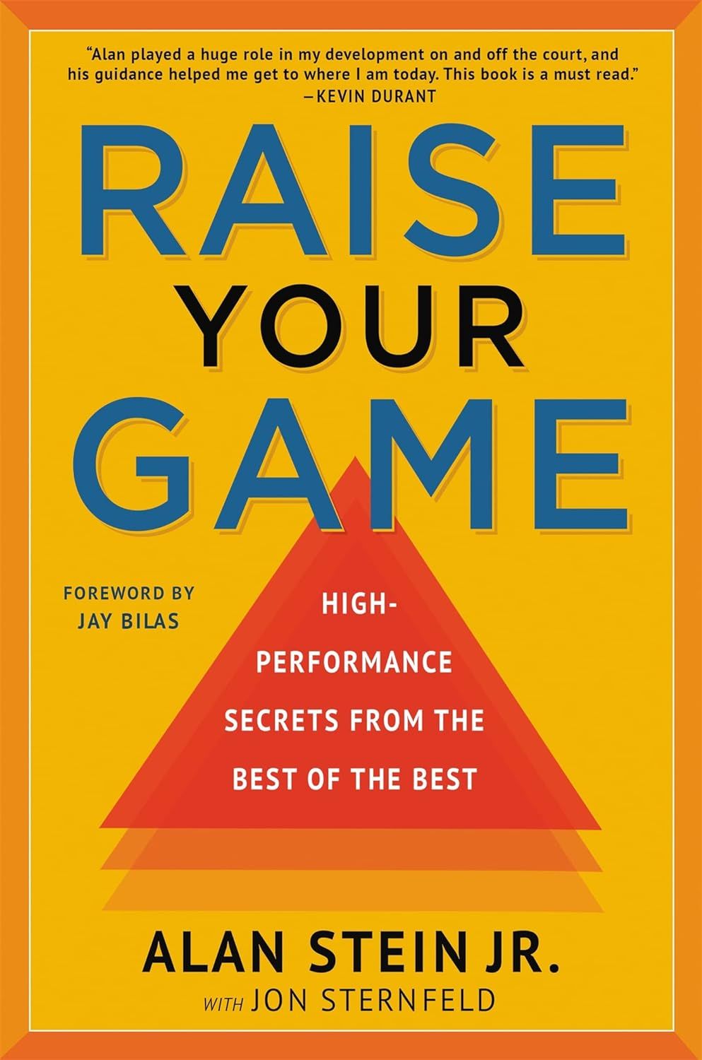 A book titled raise your game by alan stein jr.