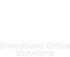 A white background with the words `` broadband office solutions '' written on it.