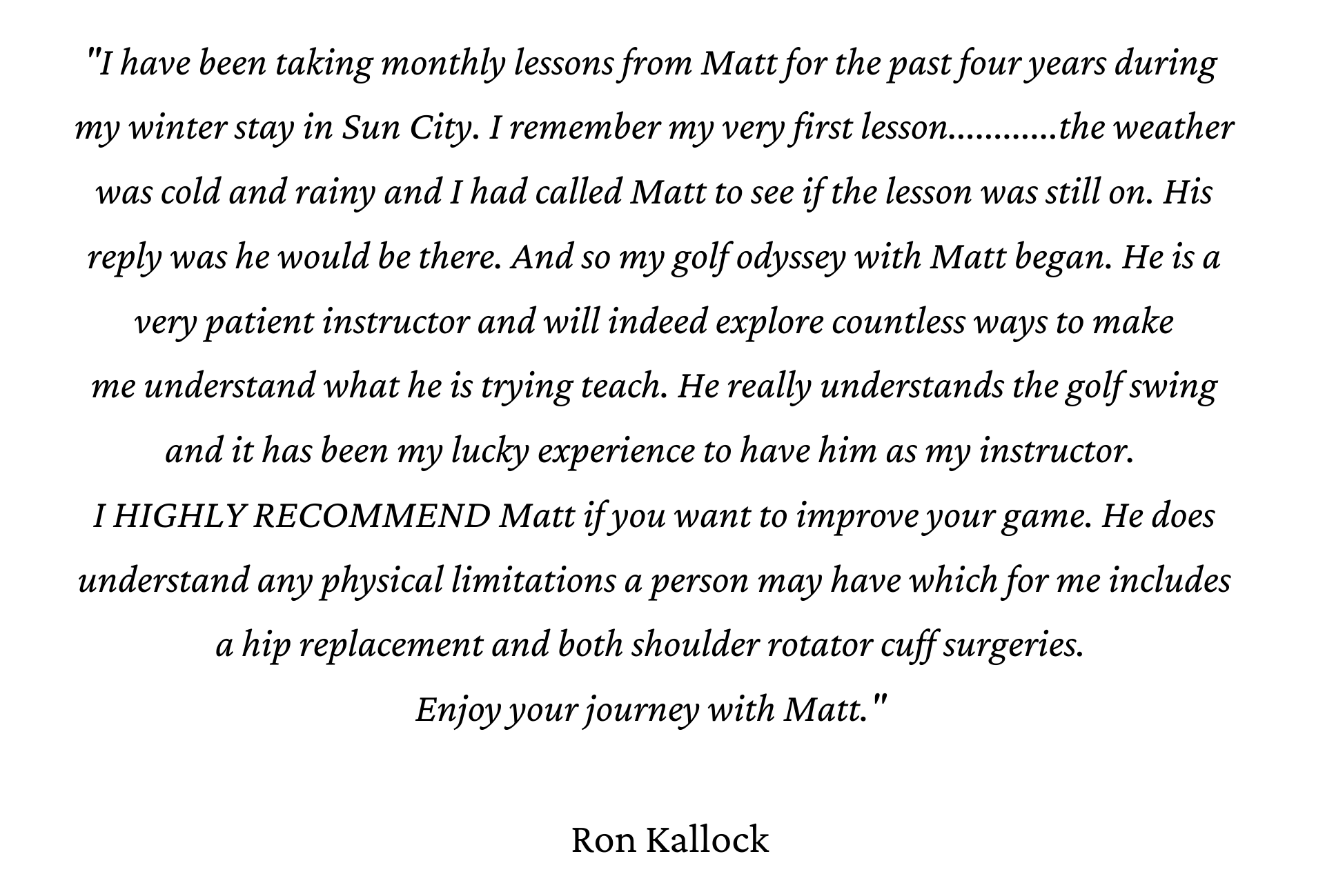 Testimonial from Ron Kallock praising golf instructor, 