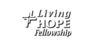 Living Hope Fellowship