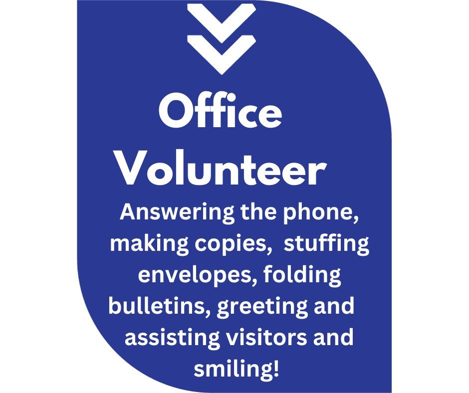 A blue sign that says office volunteer answering the phone