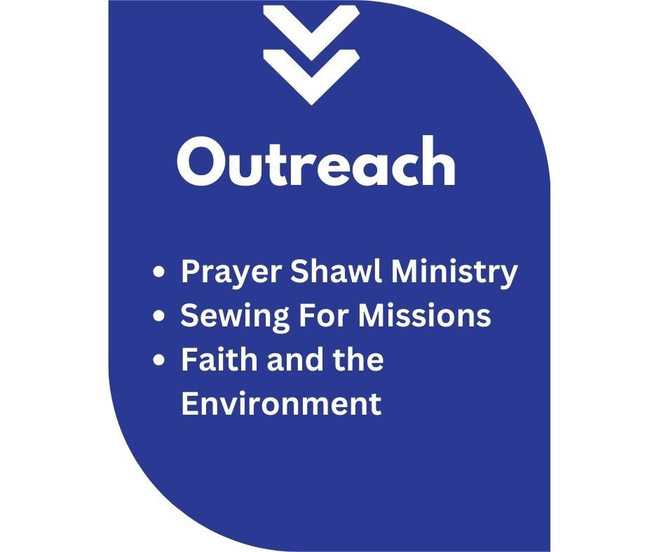 A blue sign that says outreach prayer shawl ministry sewing for missions faith and the environment