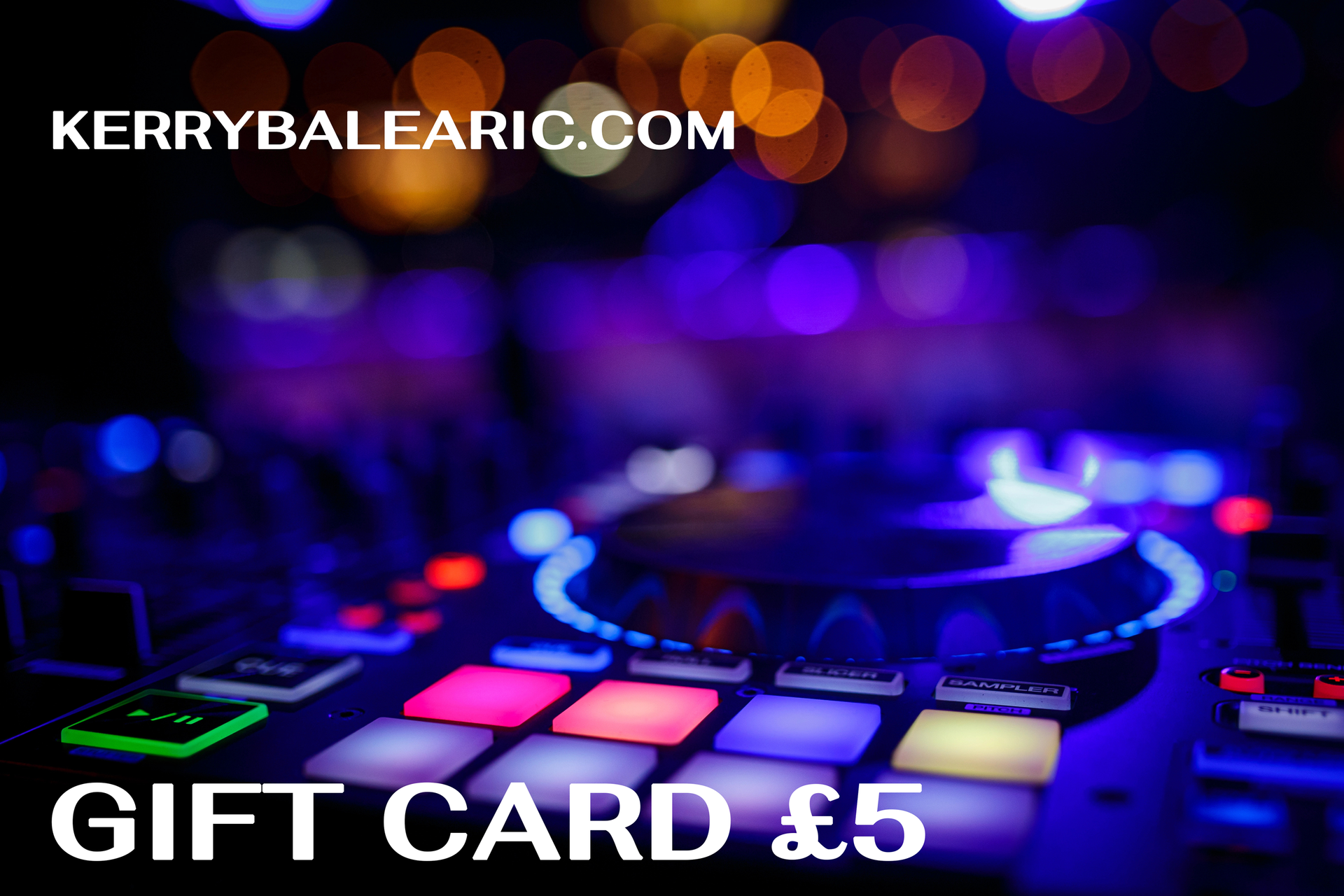Kerry Balearic Event Gift Card £5