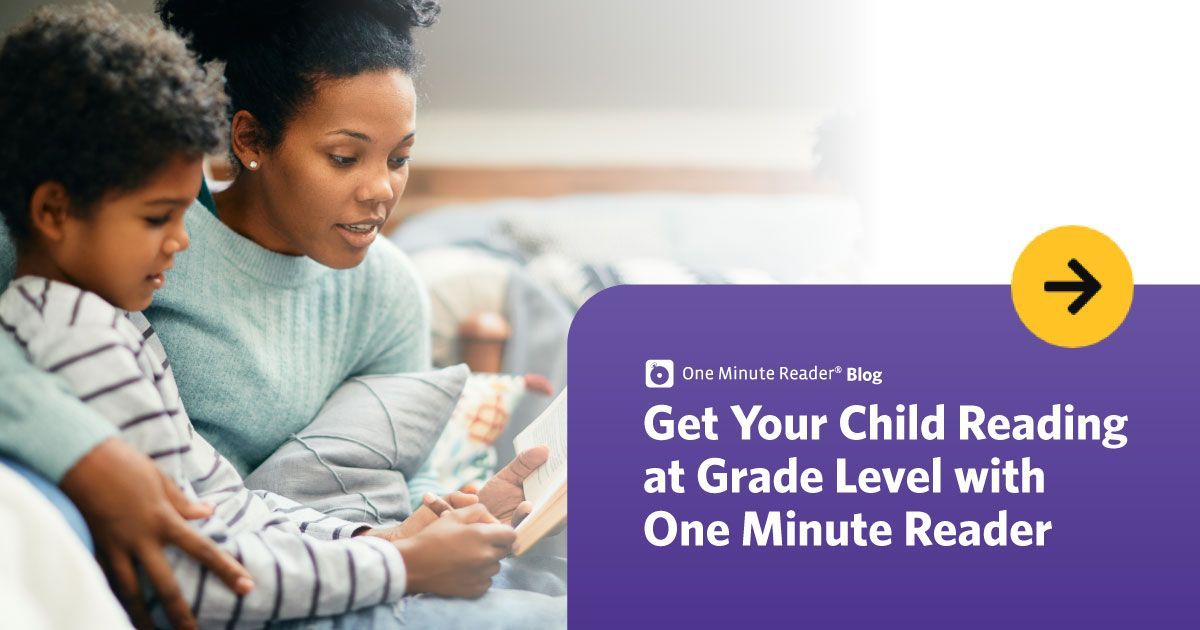 Get our Child Reading at Grade Level with One Minute Reader