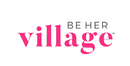 Be Her Village