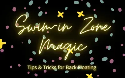 Swim-in Zone Magic: Tips and Tricks on Back Floating