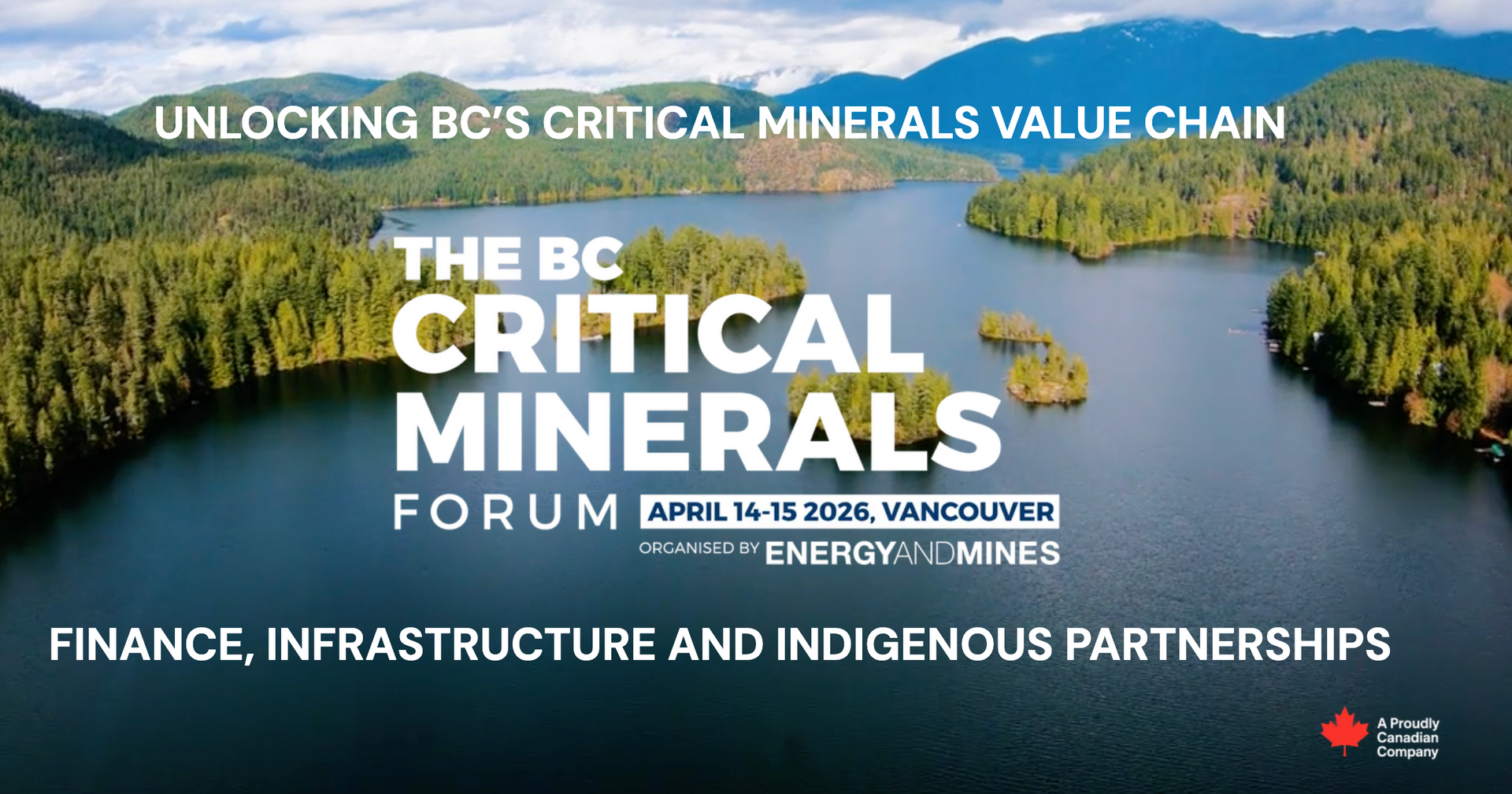 The BC Critical Minerals Forum in Vancouver, showcasing finance, infrastructure, and Indigenous partnerships.